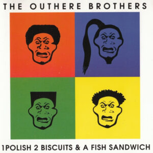 Cd - The Outhere Brothers - 1 Polish, 2 Biscuits & A Fish Sandwich