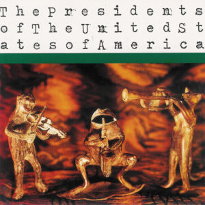 Cd - The Presidents Of The United States Of America