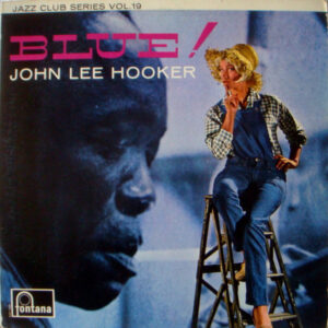 Lp - John Lee Hooker - Blue!