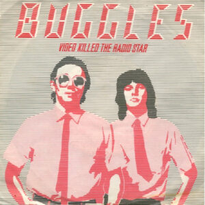 Single - Buggles - Video Killed The Radio Star