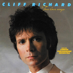 Single - Cliff Richard With The London Philharmonic - True Love ways