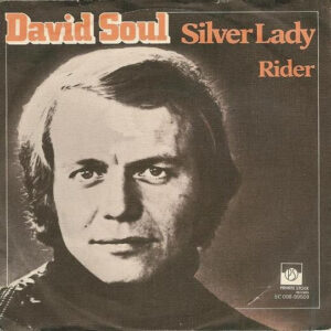 Single - David Soul - Silver Lady