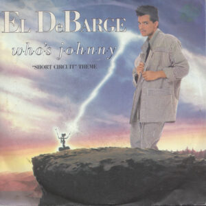 Single - El DeBarge - Who's Johnny ("Short Circuit" Theme)