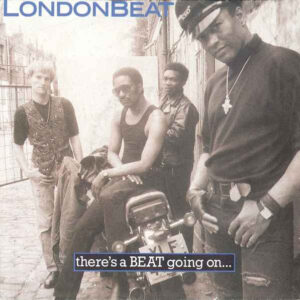 Single - Londonbeat - There's A Beat Going On...