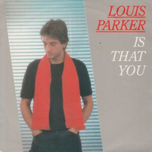 Single - Louis Parker - Is That You