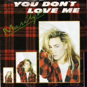 Single - Marilyn - You Don't Love Me