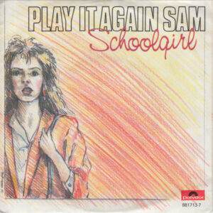 Single - Play It Again Sam - Schoolgirl