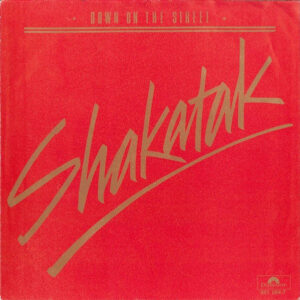 Single - Shakatak - Down On The Street