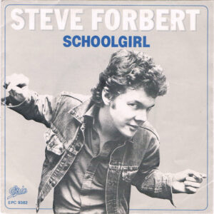 Single - Steve Forbert - Schoolgirl