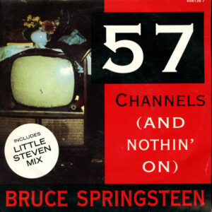 Single - Bruce Springsteen - 57 Channels (hoesje beschreven)