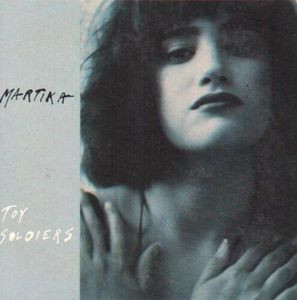 Single - Martika - Toy Soldiers (hoesje beschreven)