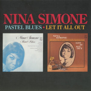 Cd - Nina Simone - Pastel Blues / Let It All Out