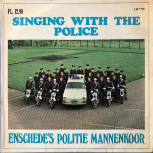 Lp - Enschede's Politie Mannenkoor - Singing With The Police