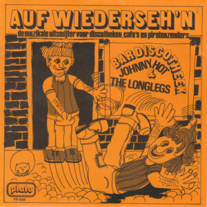 Single - Johnny Hot & The Longlegs - Auf Wiederseh'n