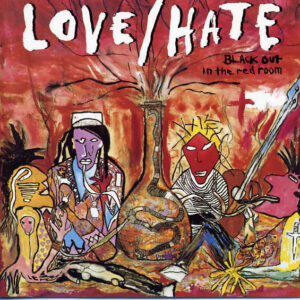 Lp - Love/Hate - Blackout In The Red Room