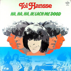 Cassette - Tol Hansse - Ha, Ha, Ha, Ik Lach Me Dood