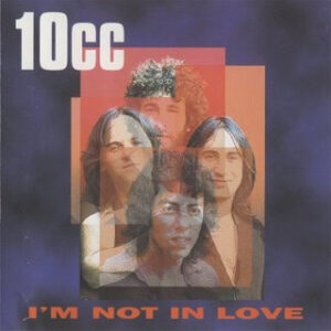 Cd - 10cc - I'm Not In Love