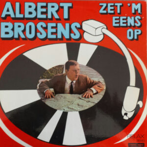 Lp - Albert Brosens - Zet 'm Eens Op