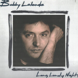 Lp - Bobby Lalonde - Long Lonely Nights