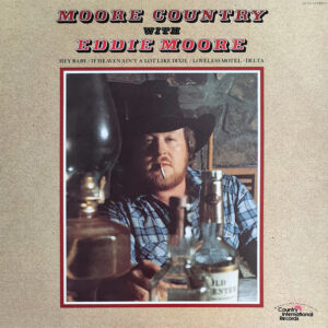 Lp - Eddie Moore - Moore Country With Eddie Moore