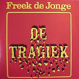 Lp - Freek de Jonge - De Tragiek