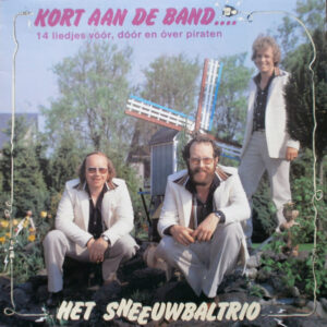 Lp - Het Sneeuwbaltrio - Kort Aan De Band.... (met poster)