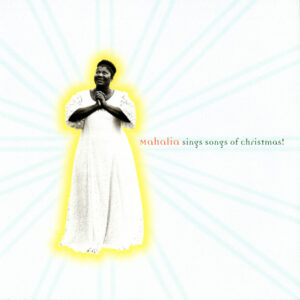 Cd - Mahalia Jackson - Mahalia Sings Songs Of Christmas!