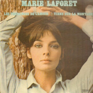 Lp - Marie Laforet - Les Vendanges De L'Amour - Viens Sur La Montagne