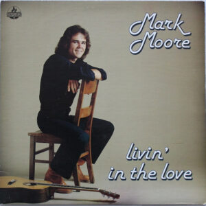 Lp - Mark Moore - Livin' In The Love