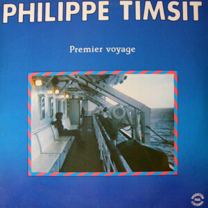 Lp - Philippe Timsit - Premier Voyage