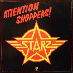 Lp - Starz - Attention Shoppers!
