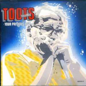 Cd - Toots Thielemans - Your Precious Love