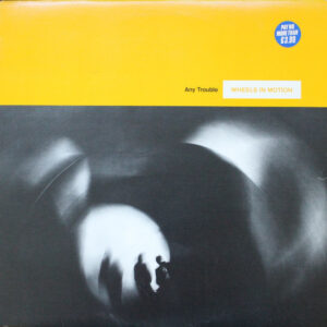 Lp - Any Trouble - Wheels In Motion