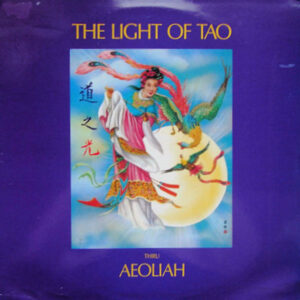 Lp - Aeoliah - The Light Of Tao - Universal Planetary Music
