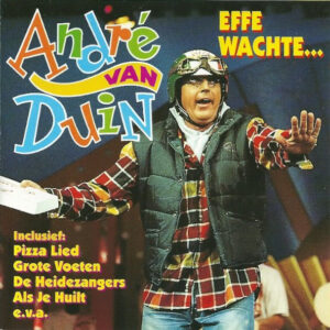 Cd - Andre van Duin - Effe Wachte...