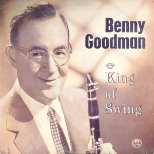 Lp - Benny Goodman - King Of Swing
