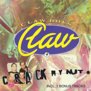 Cd - Claw Boys Claw - Crack My Nut