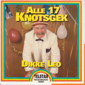 Cd - Dikke Leo - Alle 17 Knotsgek
