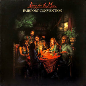 Lp - Fairport Convention - Rising For The Moon