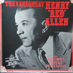Lp - Henry "Red" Allen With Kid Ory's Creole Jazz Band - The Very Gre