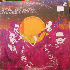 Lp - Ike Quebec / Jimmy Hamilton / John Hardee / Benny Morton - Swing