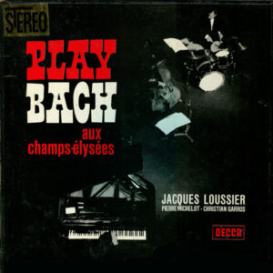 Lp - Jacques Loussier - Play Bach Aux Champs-Elysees