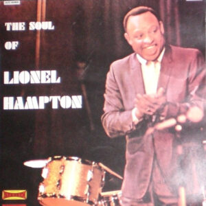 Lp - Lionel Hampton Et Son Sextette* ? The Soul Of Lionel Hampton