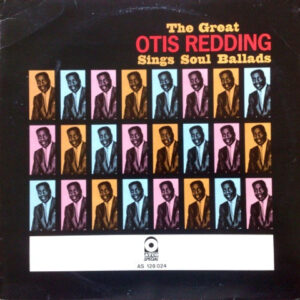 Lp - Otis Redding - The Great Otis Redding Sings Soul Ballads