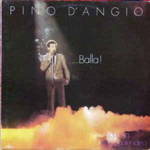 Lp - Pino D'Angio - ....Balla!