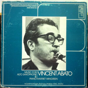 Lp - Vincent Abato - Music For Alto Saxophone & Piano