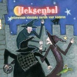 Cd - Heksenbal betoverende klassieke muziek voor kinderen
