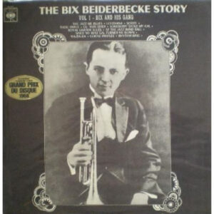 Lp - Bix Beiderbecke - The Bix Beiderbecke Story / Vol 1 - Bix And His