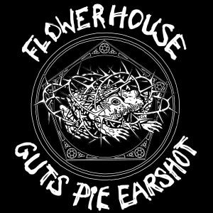 Lp - Guts Pie Earshot / Ministry Of Good Vibrations - Flowerhouse