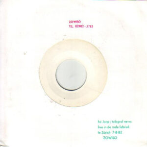 Single - Zowiso - Live In De Rode Fabriek, Zurich 07-08-82